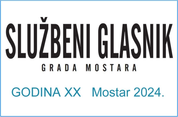 Број 1 година XX Мостар, 31.01.2024. године босански, српски и хрватски језиk