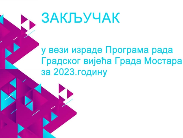 ЗАКЉУЧАК у вези израде Програма рада за 2023.годину