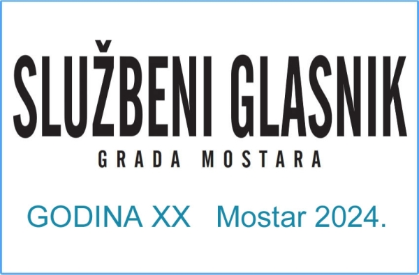 Broj 16 godina XX Mostar, 29.05.2024. godine bosanski, српски i hrvatski jezik